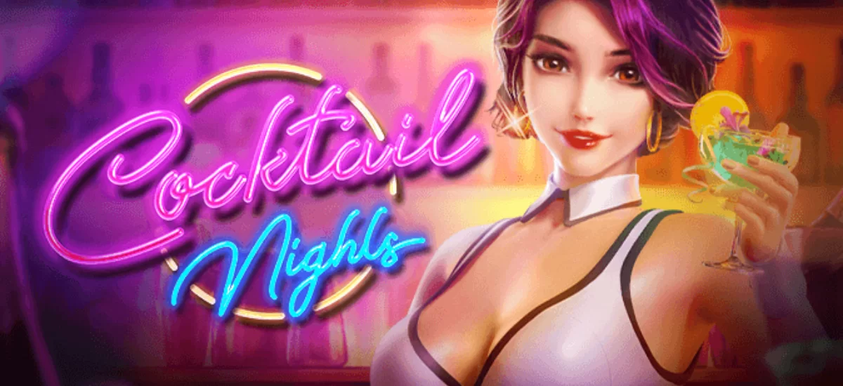 เกมสล็อต Cocktail Nights