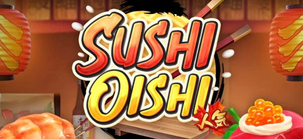 เกมสล็อต Sushi Oishi